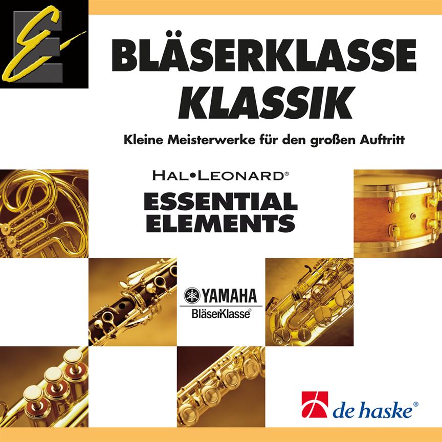 Bläserklasse KLASSIK - CD(Kleine Meisterwerke für den großen Auftritt)