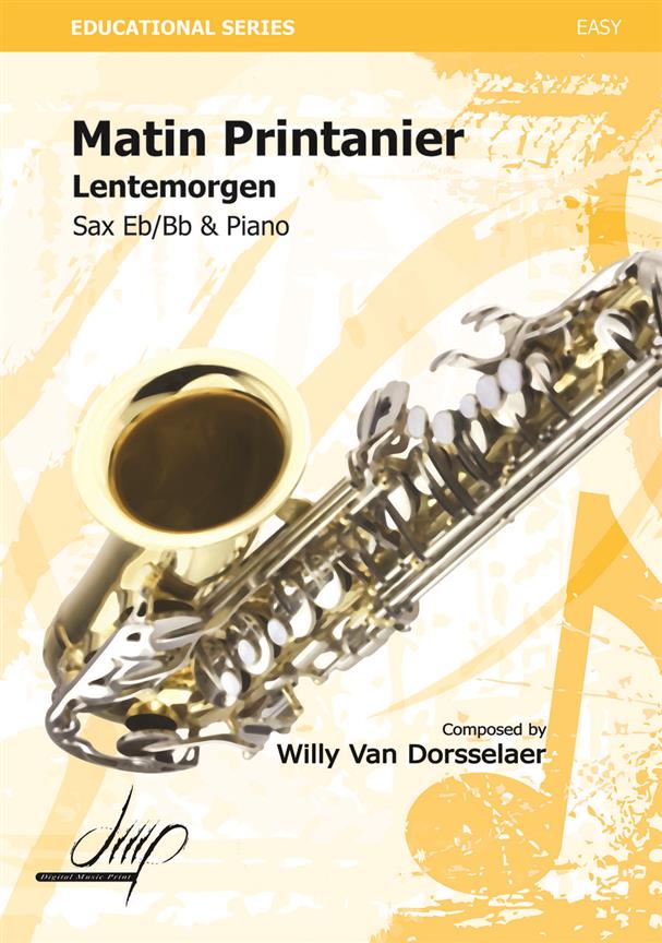 Willy van Dorsselaer: Lentemorgen (Altsaxofoon)