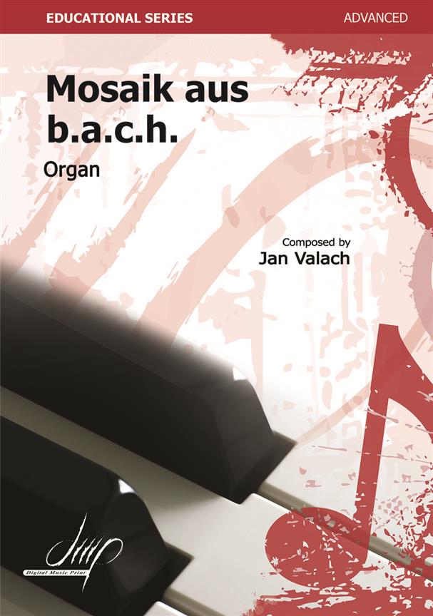 Jan Valach: Mosaik Aus B.A.C.H.