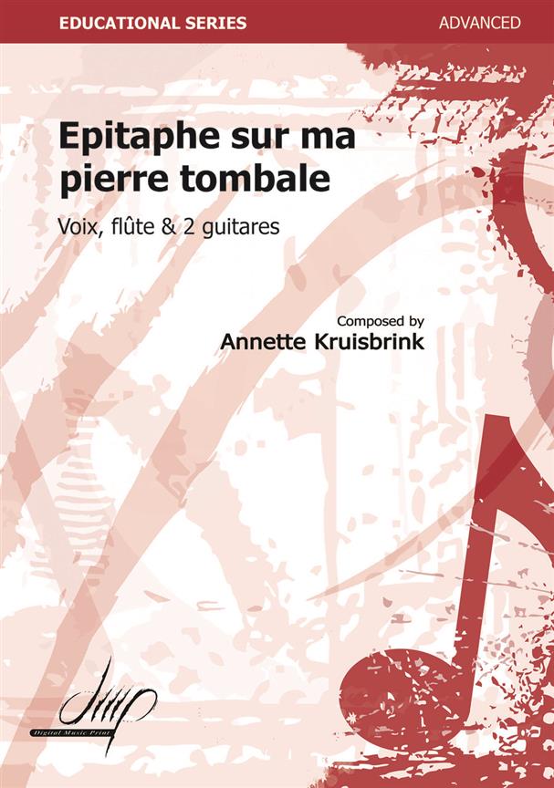 Annette Kruisbrink: Epithape Sur Ma Pierre Tombale