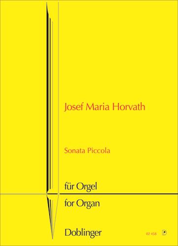 Josef Maria Horvath: Sonata Piccola
