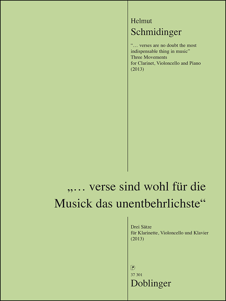 Helmut Schmidinger: Verse Sind wohl fur die Musik das unentbehrlichste
