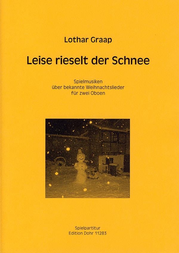 Leise rieselt der Schnee