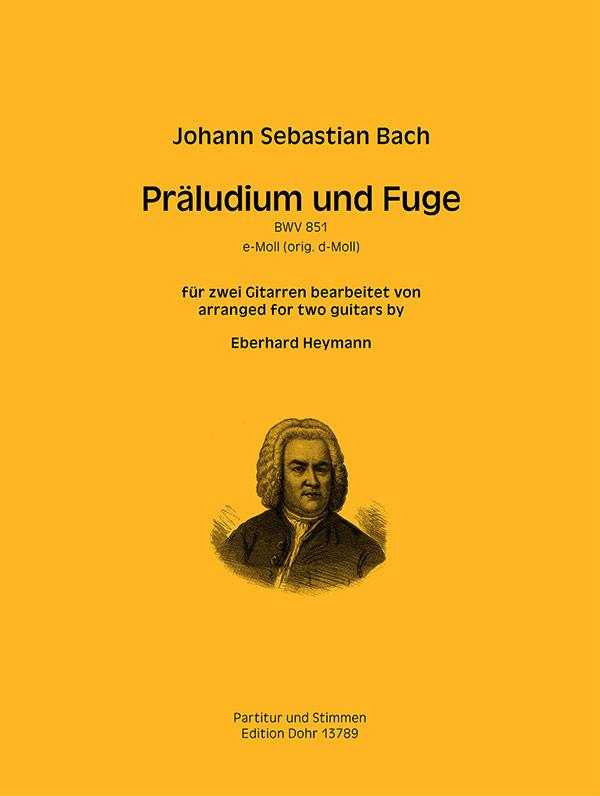 Bach: Präludium und Fuge e-Moll BWV851