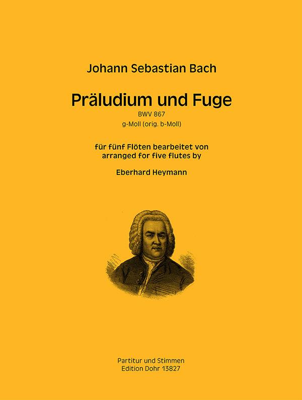 Bach: Präludium und Fuge g-Moll BWV867