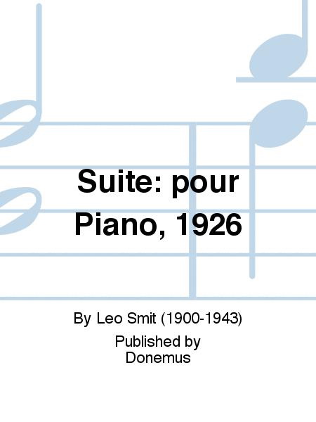 Leo Smit: Suite Pour Piano 1926