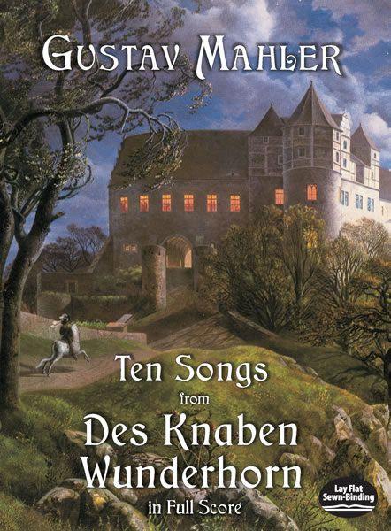 Ten Songs From Des Knaben Wunderhorn