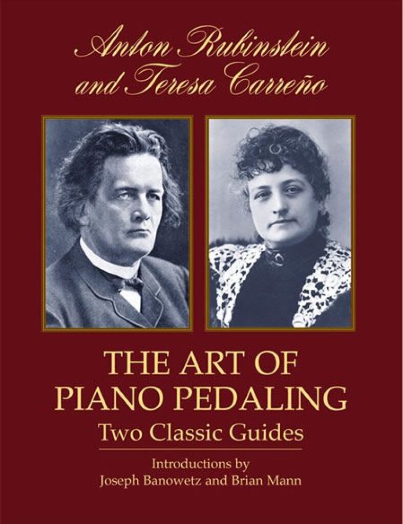 The Art Of Piano Pedaling: Two Classic Guides