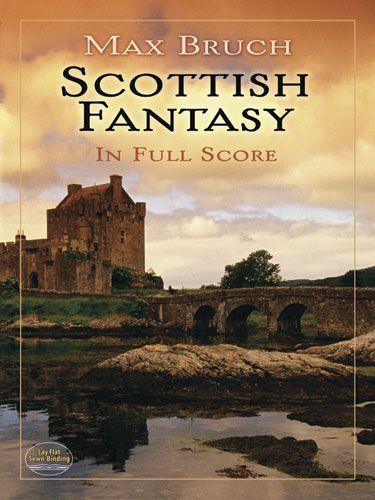 Scottish Fantasy In Full Score