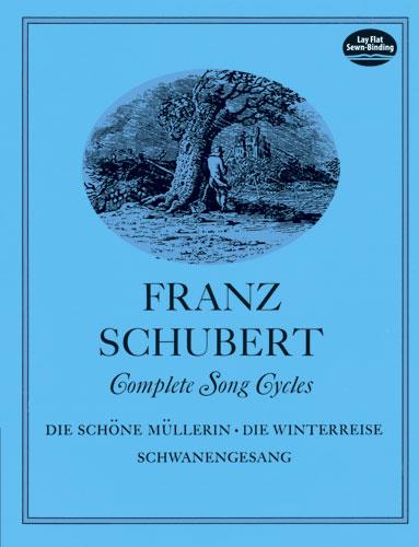Schubert: Complete Song Cycles