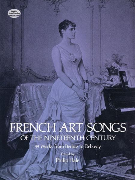 French Art Songs of the Nineteenth Century