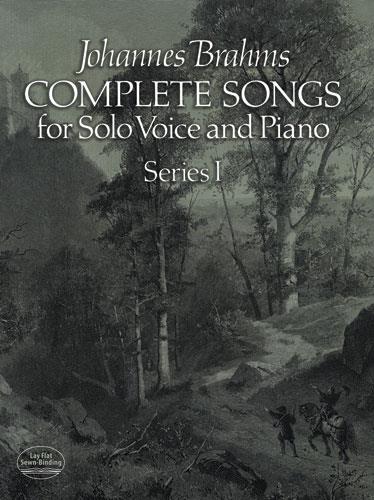 Brahms: Complete Songs For Solo Voice And Piano Series I