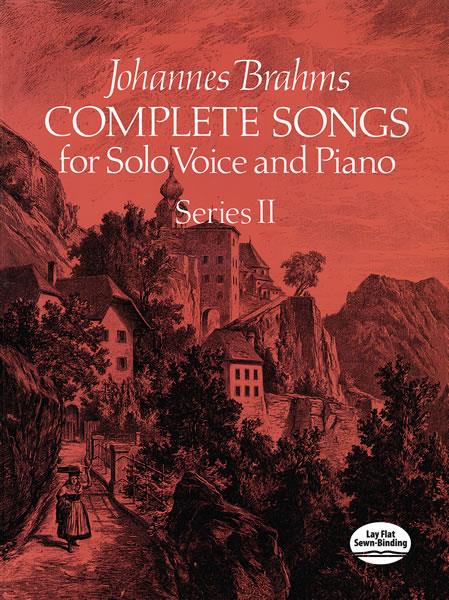 Brahms: Complete Songs For Solo Voice And Piano Series II