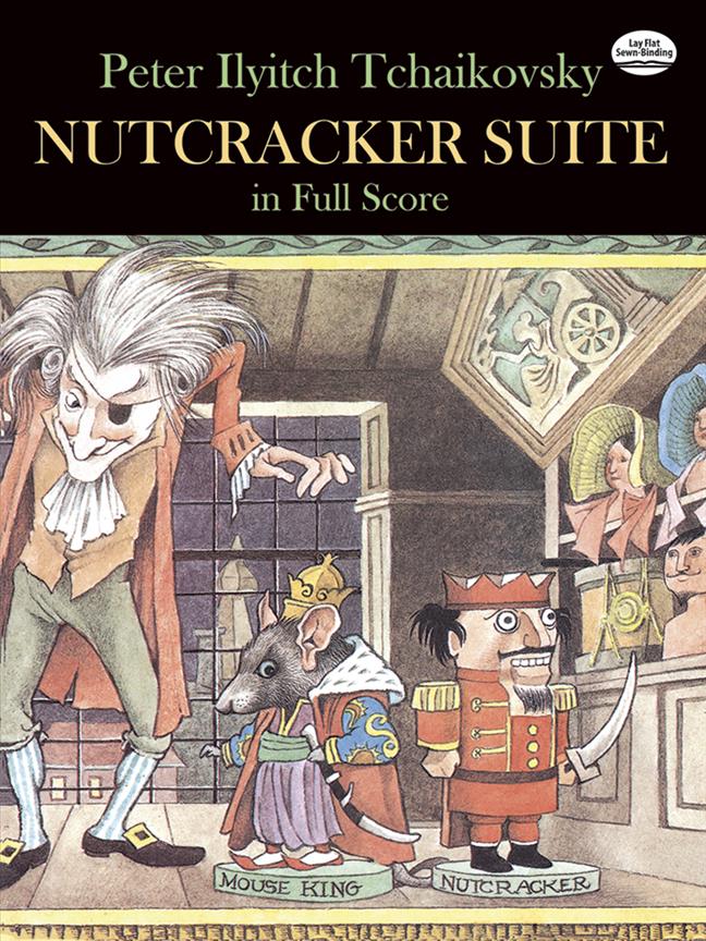 Tchaikovsky: Nutcracker Suite In Full Score