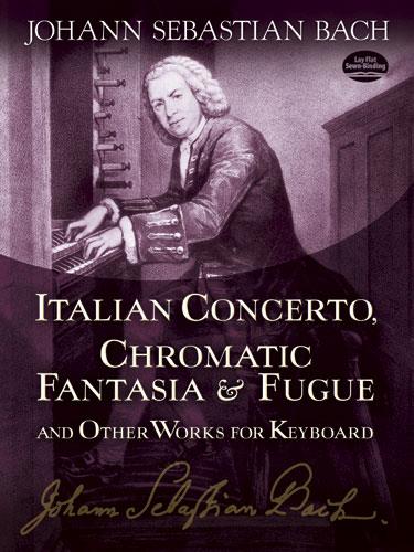 Italian Concerto Chromatic Fantasia & Fugue 