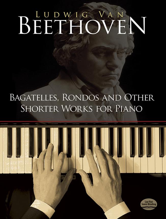 Beethoven: Bagatelles, Rondos And Other Shorter Works for Piano