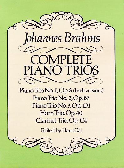 Johannes Brahms: Complete Piano Trios