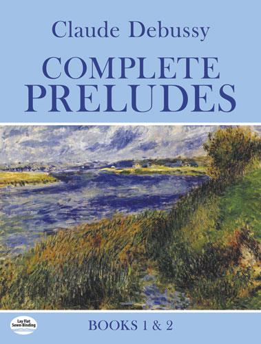 Debussy: Complete Preludes Books 1 And 2