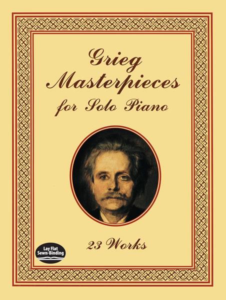 Grieg: Masterpieces for Solo Pianos