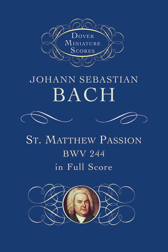 Bach: Mattheus Passion BWV 232 (Studiepartituur)