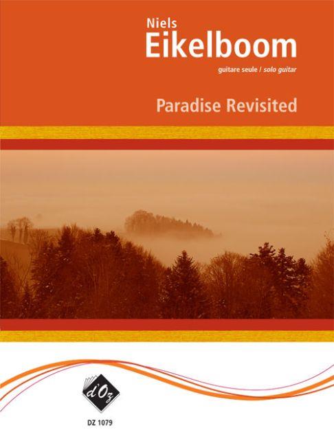 Niels Eikelboom: Paradise Revisited