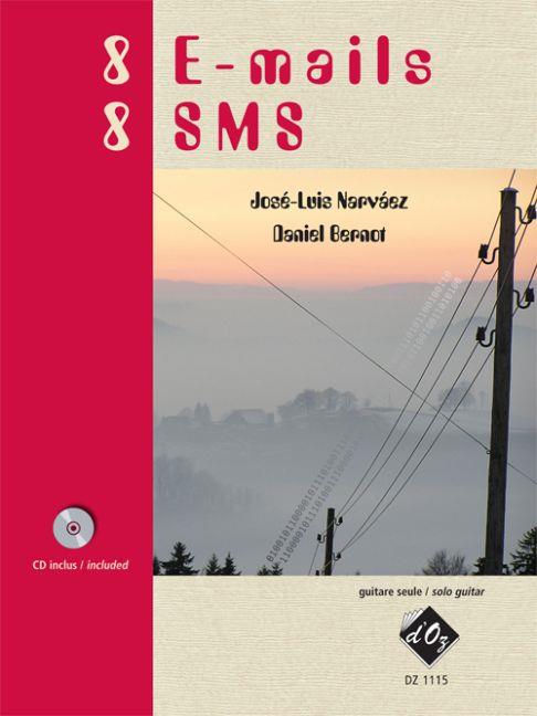 José-Luis Narvaez: 8 E-mails / 8 SMS