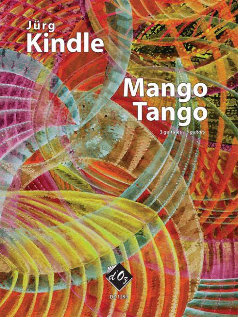 Jürg Kindle: Mango tango