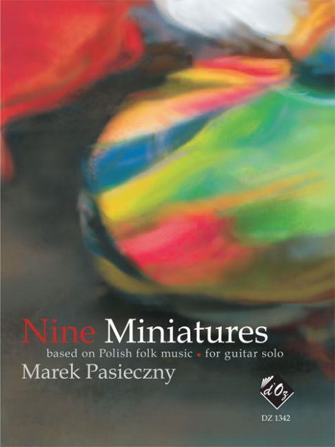 Marek Pasieczny: 9 Miniatures