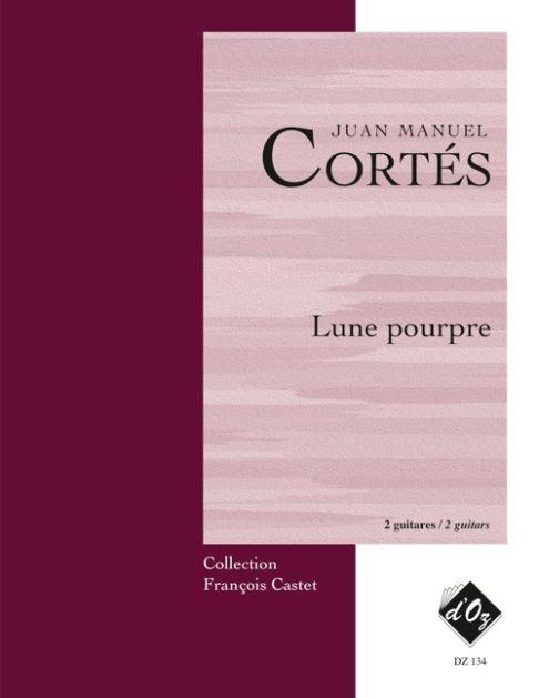 Juan Manuel Cortés: Lune pourpre