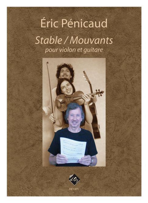 Eric Penicaud: Stable / Mouvants pour violon et guitare