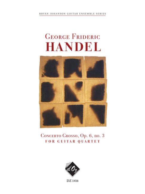 Händel, Georg Friedrich: Concerto grosso, opus 6, no. 3