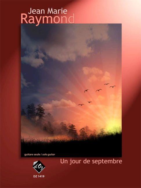 Jean-Marie Raymond: Un jour de septembre