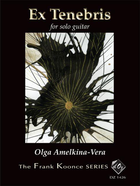 Olga Amelkina-Vera: Ex Tenebris