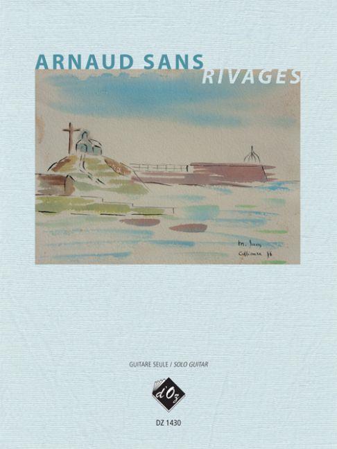 Arnaud Sans: Rivages