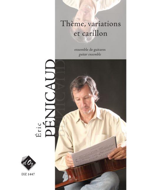 Eric Penicaud: Thème, variations et carillon