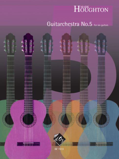 Mark Houghton: Guitarchestra no. 5