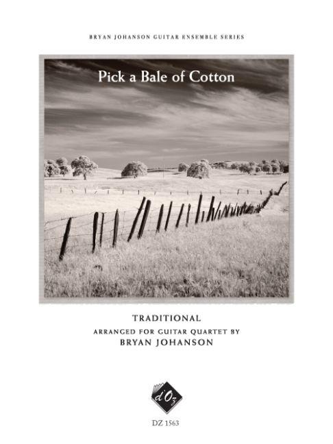 Traditional: Pick a Bale of Cotton