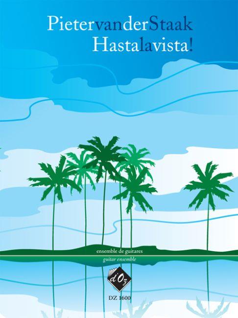 Pieter van der Staak: Hasta la Vista!
