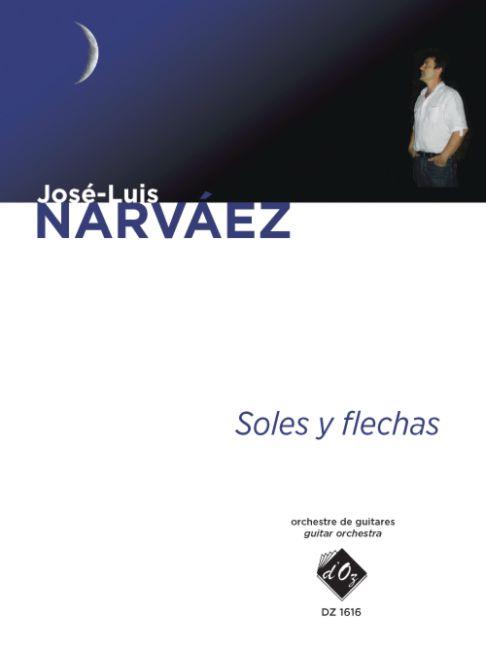 José-Luis Narvaez: Soles y flechas