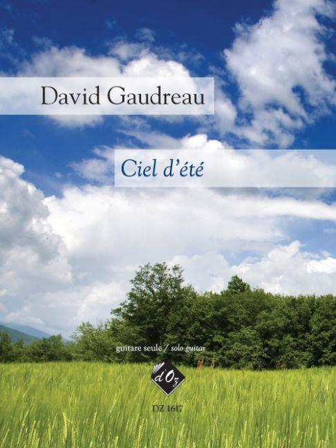 David Gaudreau: Ciel d'été