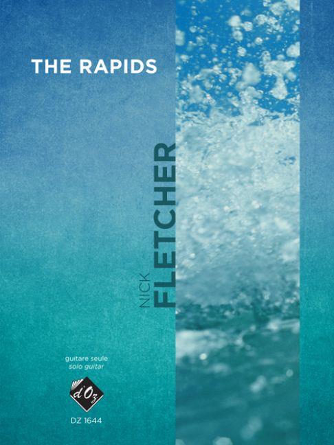Nick Fletcher: The Rapids