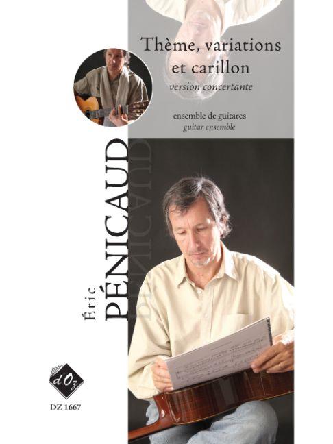 Eric Penicaud: Thème, variations et carillon