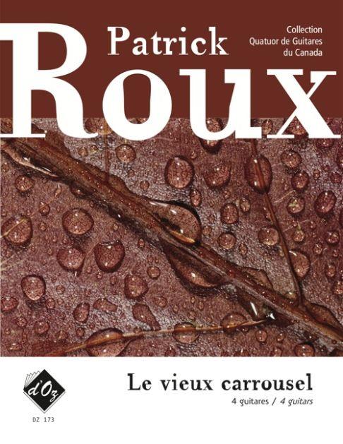 Patrick Roux: Le vieux carrousel