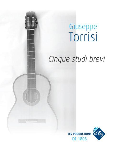 Giuseppe Torrisi: Cinque studi brevi