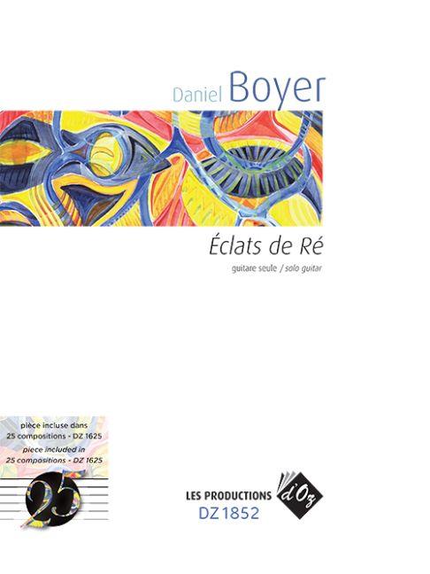 Daniel Boyer: Éclats de Ré