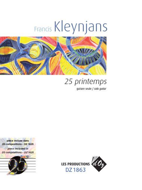 Francis Kleynjans: 25 printemps