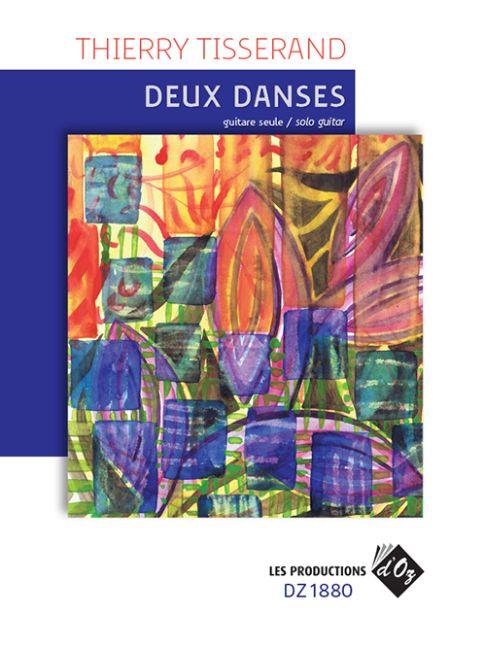 Thierry Tisserand: 2 Danses