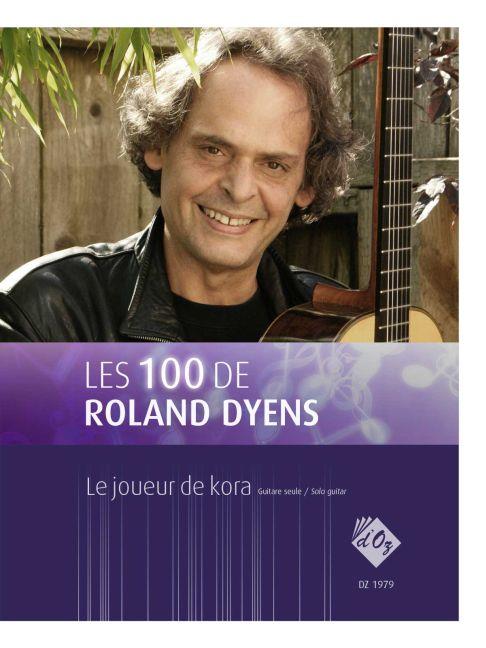 Roland Dyens: Les 100 de Roland Dyens - Le joueur de kora