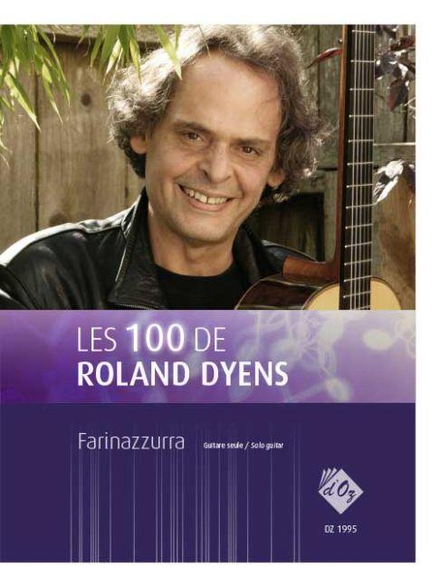 Roland Dyens: Les 100 de Roland Dyens - Farinazzurra