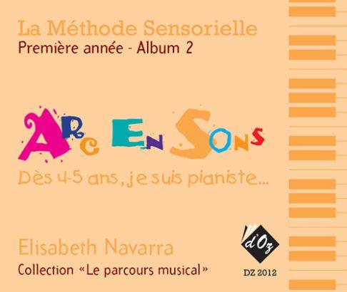 Elisabeth Navarra: La méthode sensorielle, 1ère année, Album 2